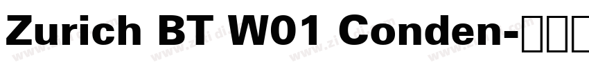 Zurich BT W01 Conden字体转换
